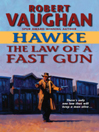 Hawke: The Law of a Fast Gun@